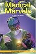 Medical Marvels: A Chapter Book (True Tales: Science)