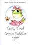 Taryn Toad Tosses Pebbles (On The Way To Woodyland Series)