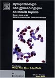 Revue Elsevier  / Cytologie non gynécologique en milieu liquide