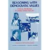 Reasoning With Democratic Values: Ethical Problems in United States History Volume 2: 1877 to the Present