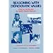 Reasoning With Democratic Values: Ethical Problems in United States History Volume 2: 1877 to the Present