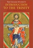 The College Students Introduction to the Trinity (Theology)