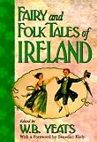 Fairy and Folk Tales of the Irish Peasantry