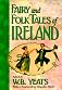 Fairy and Folk Tales of the Irish Peasantry