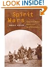 Spirit Wars: Native North American Religions in the Age of Nation Building