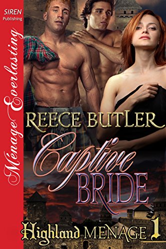 Captive Bride [Highland Menage 1] (Siren Publishing Menage Everlasting)