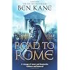 The Road to Rome: The Forgotten Legion Chronicles, Volume 3