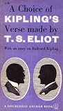 A Choice of Kiplings Verse Made By T.S. Eliot