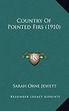 Country Of Pointed Firs (1910)