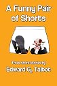 A Funny Pair Of Shorts