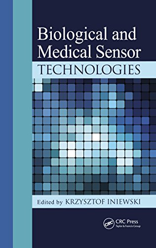 Biological and Medical Sensor Technologies (Devices, Circuits, and Systems)