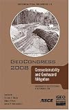 GeoCongress 2008: Geosustainability and Geohazard Mitigation: Engineering Methods: Proceedings of the Symposi on the Mechanics of Flexible Pavements, ... 178) (Geotechnical Special Publication)