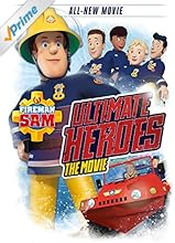 Fireman Sam: Ultimate Heroes - The Movie
