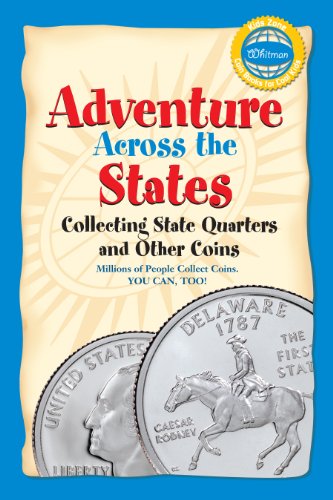 Adventure Across the States, Collecting State Quarters and Other Coins (Official Whitman Guidebooks)