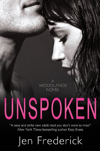 unspoken a novel woodlands volume 2