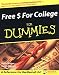 Free $ For College For Dummies