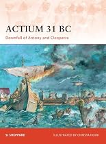 Actium 31 BC: Downfall of Antony and Cleopatra (Campaign)