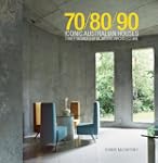 70/80/90 Iconic Australian Houses: Th...