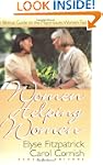 Women Helping Women: A Biblical Guide...