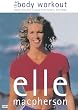 Elle Macpherson - The Body Workout [DVD]