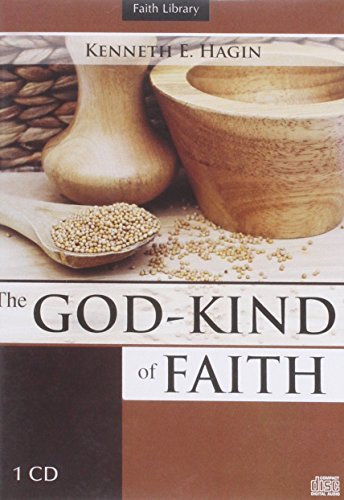 The God-Kind of Faith
