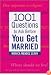 1001 Questions to Ask Before You Get Married