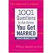 1001 Questions to Ask Before You Get Married