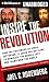 Inside the Revolution: How the Followers of Jihad, Jefferson & Jesus Are Battling to Dominate the Middle East and Transform the World