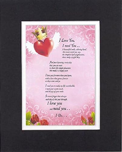 GoodOldSaying - Poem for Marriage & Love - I Love You, I need You . . . Poem on 11 x 14 inches Double Beveled Matting (Black On White)