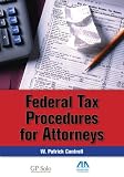 Federal Tax Procedures for Attorneys