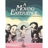 A Moving Experience: Dance for Lovers of Children and the Child Within