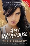 Amy Winehouse : the biography