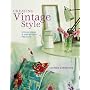 Creating Vintage Style: Stylish Ideas and Step-by-step Projects
