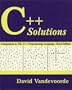 C++ Solutions: Companion to the C++ Programming Language (3rd Edition)