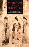Christians in Asia Before 1500