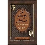 or perish in the attempt wilderness medicine in the lewis  clark expedition