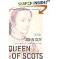 Queen of Scots: The True Life of Mary Stuart