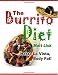 The Burrito Diet by Matt Lisk