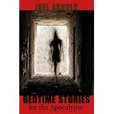 Bedtime Stories for the Apocalypse