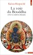 La voie du Bouddha selon la tradition tib�taine