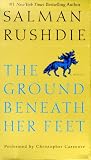 The Ground Beneath Her Feet: A Novel