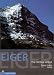 Eiger: The Vertical Arena