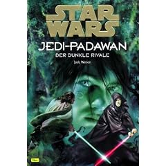 Star Wars, Jedi-Padawan, Bd.2, Der dunkle Rivale