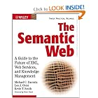 The Semantic Web: A Guide to the Future of XML, Web Services,... by Michael C. Daconta, Leo J. Obrst, and Kevin T. Smith