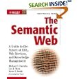 The Semantic Web: A Guide to the Future of XML, Web Services,... by Michael C. Daconta, Leo J. Obrst, and Kevin T. Smith