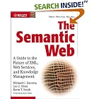 Click here to buy The Semantic Web: A Guide to the Future of XML, Web Services,... by  Michael C. Daconta, Leo J. Obrst, and Kevin T. Smith.