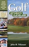 Golf Getaways from Cleveland