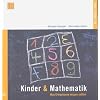 Kinder & Mathematik: Was Erwachsene wissen sollten