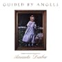 Guided By Angels : Divinely Inspired Paintings by Amanda Dunbar