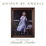 Guided By Angels : Divinely Inspired Paintings by Amanda Dunbar book cover